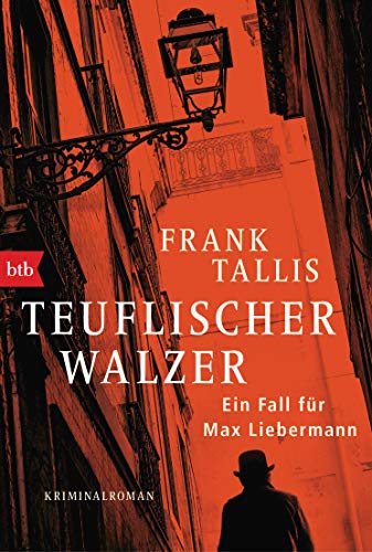 Teuflischer Walzer: Ein Fall für Max Liebermann - Kriminalroman (Die Max-Liebermann-Krimis, Band 7) von btb